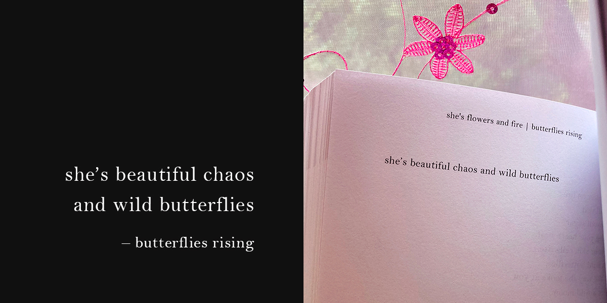 she's beautiful chaos and wild butterflies - butterflies rising