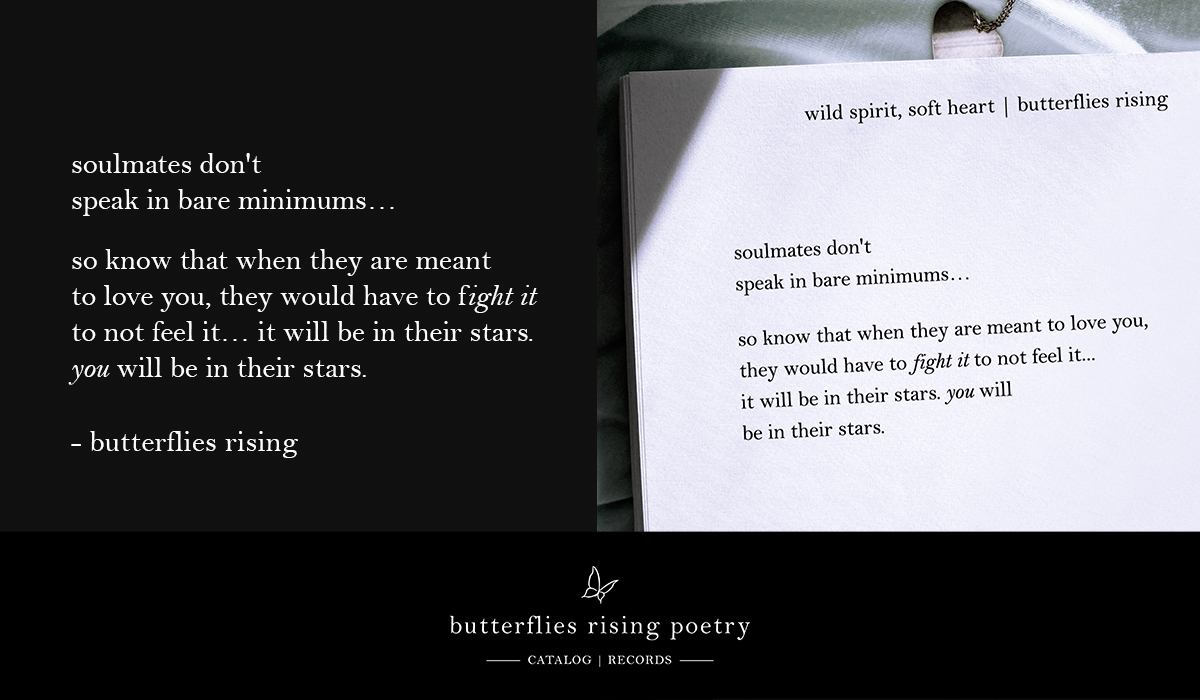 soulmates don't speak in bare minimums