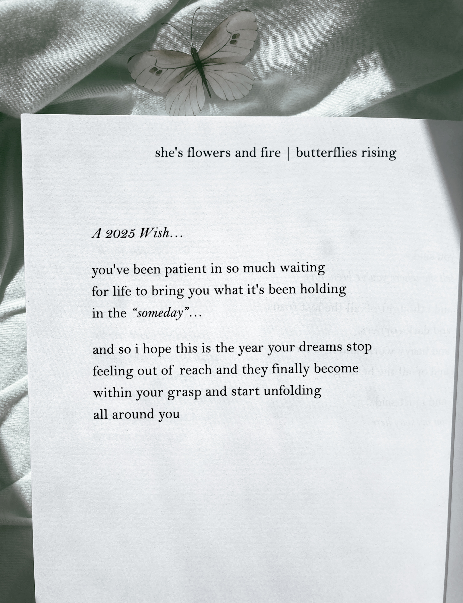 A 2025 Wish... you've been patient in so much waiting for life to bring you what it's been holding in the someday