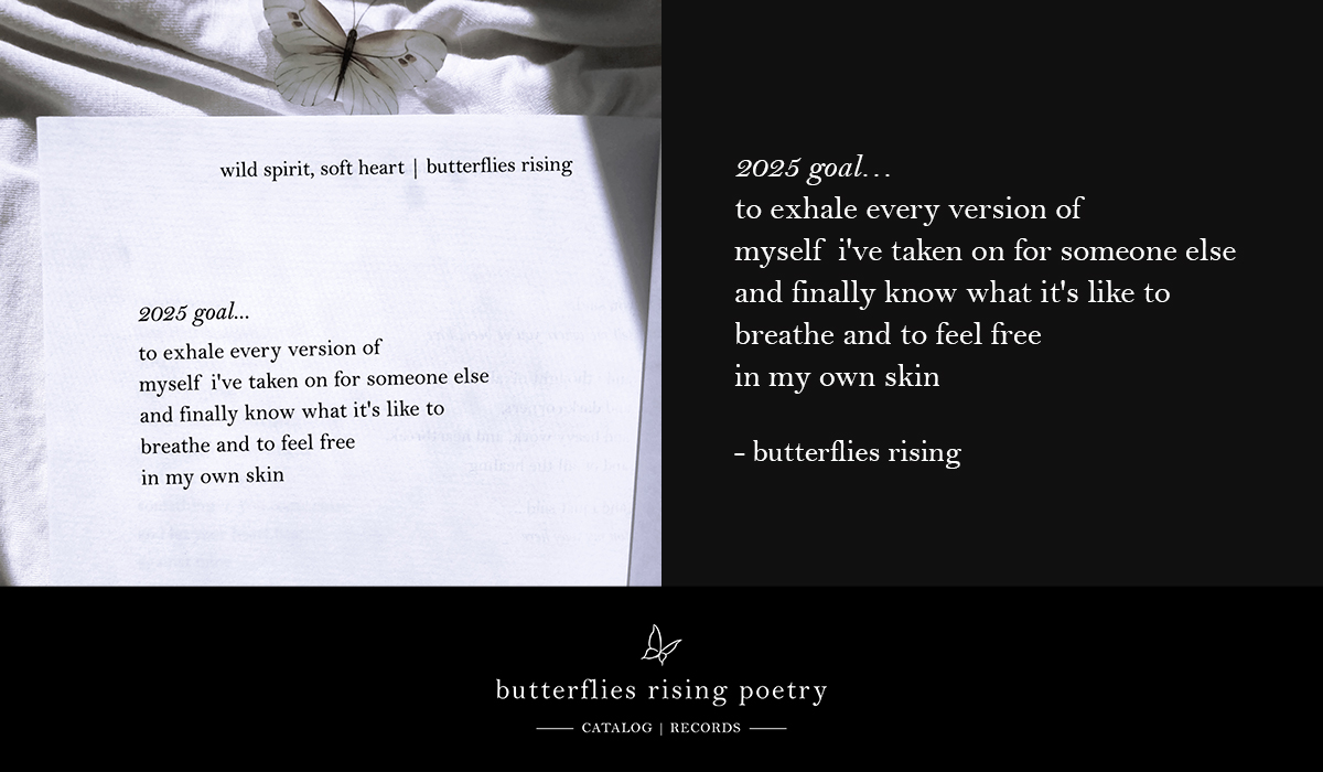 2025 goal… to exhale every version of myself i've taken on for someone else and finally know what it's like to breathe